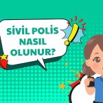 Sivil Polis Nasıl Olunur?
