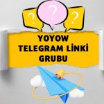 Yoyow Telegram Linki Grubu